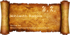 Wohlmuth Kadosa névjegykártya