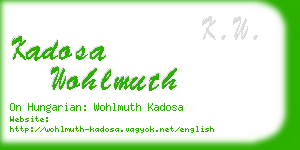 kadosa wohlmuth business card